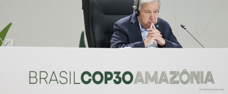 United Nations Secretary-General Antonio Guterres at the COP30 U.N. Climate Summit in Belem, Brazil